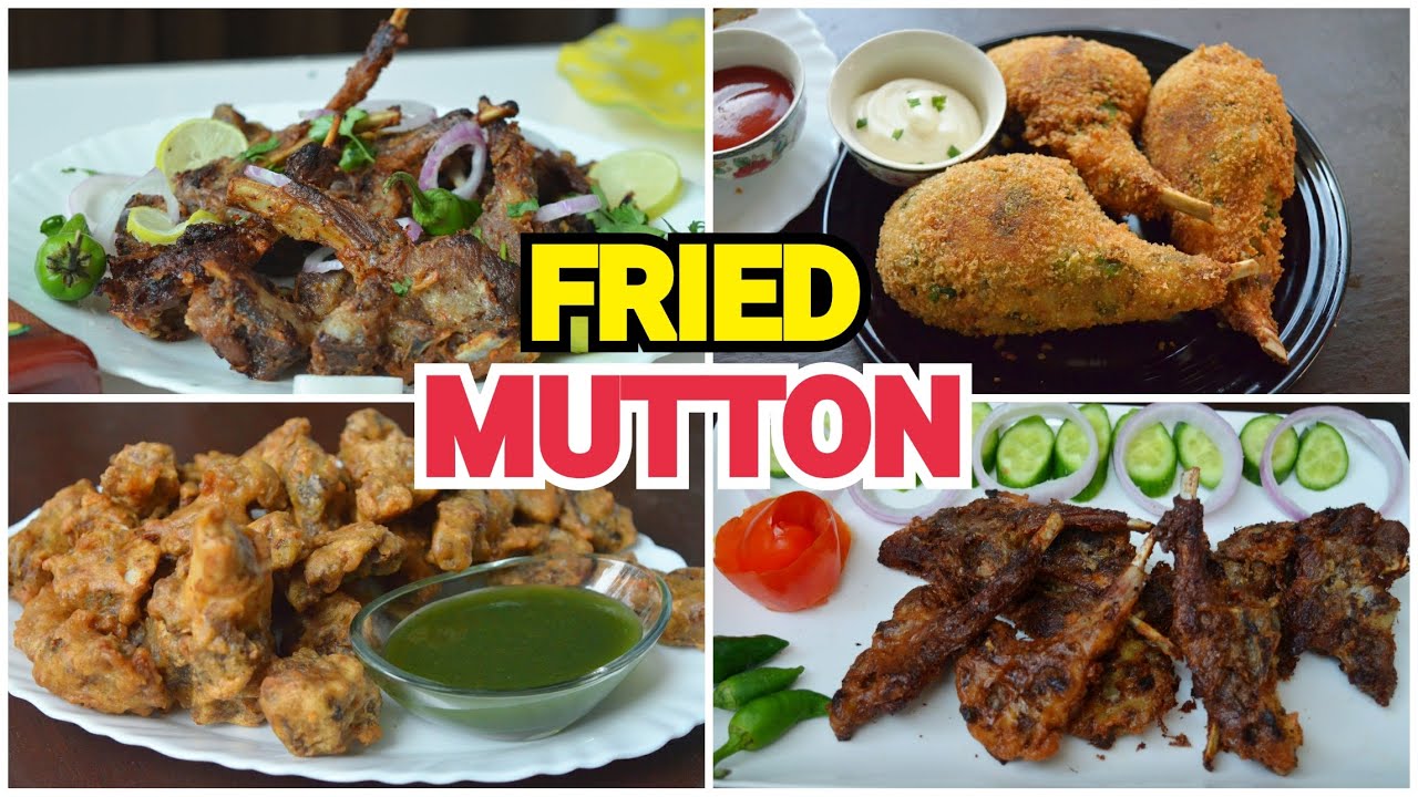 4 Fried Mutton Recipes