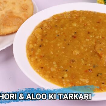 Daal Kachori and Aloo ki Tarkari